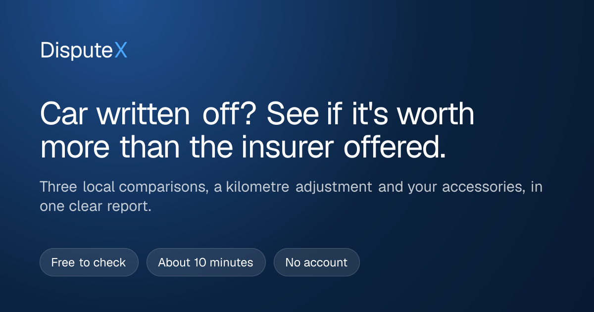 Car written off? Check your market value offer | DisputeX
